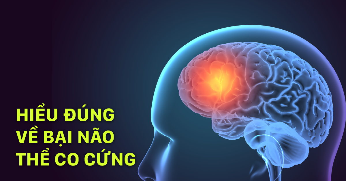 Hiểu đúng về bại não thể co cứng